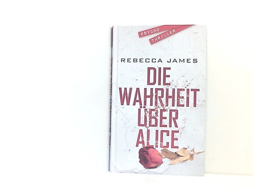 Die wahrheit über alice - die,