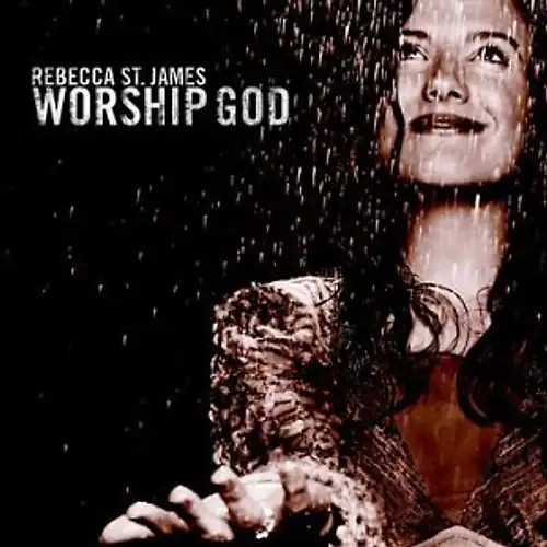 Rebecca james worship god - rebecca, st.james