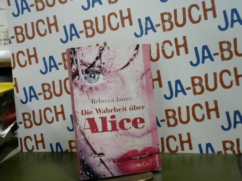 Die wahrheit über alice - die,